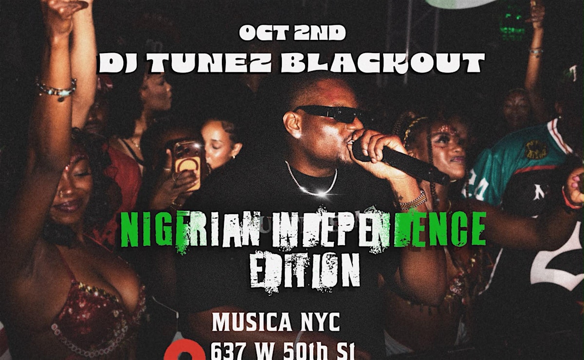 DJ Tunez Blackout NYC (Nigerian Independence)